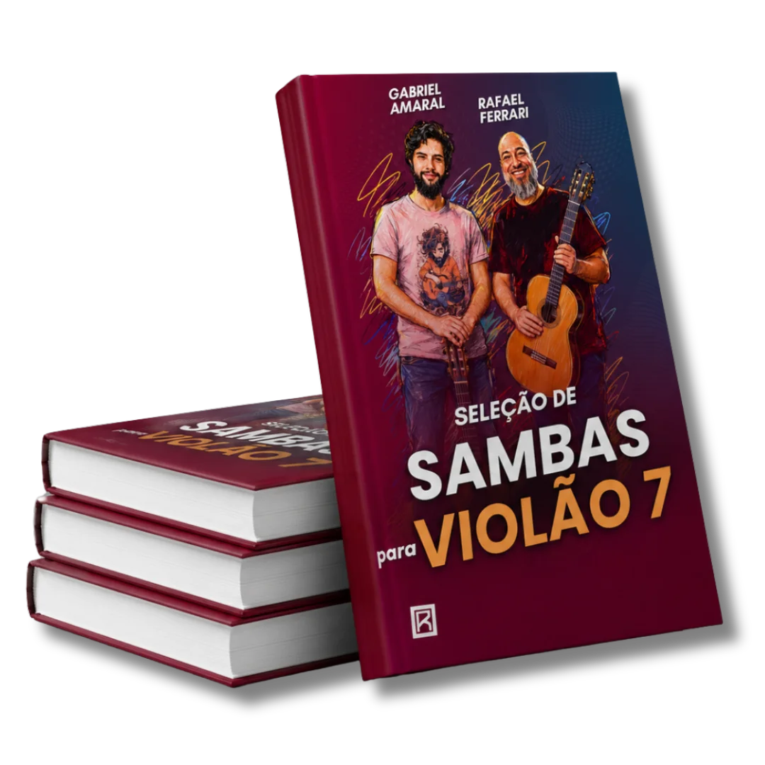 Seleção de Sambas Para Violão 7 Cordas — Rafael Ferrari e Gabriel Amaral